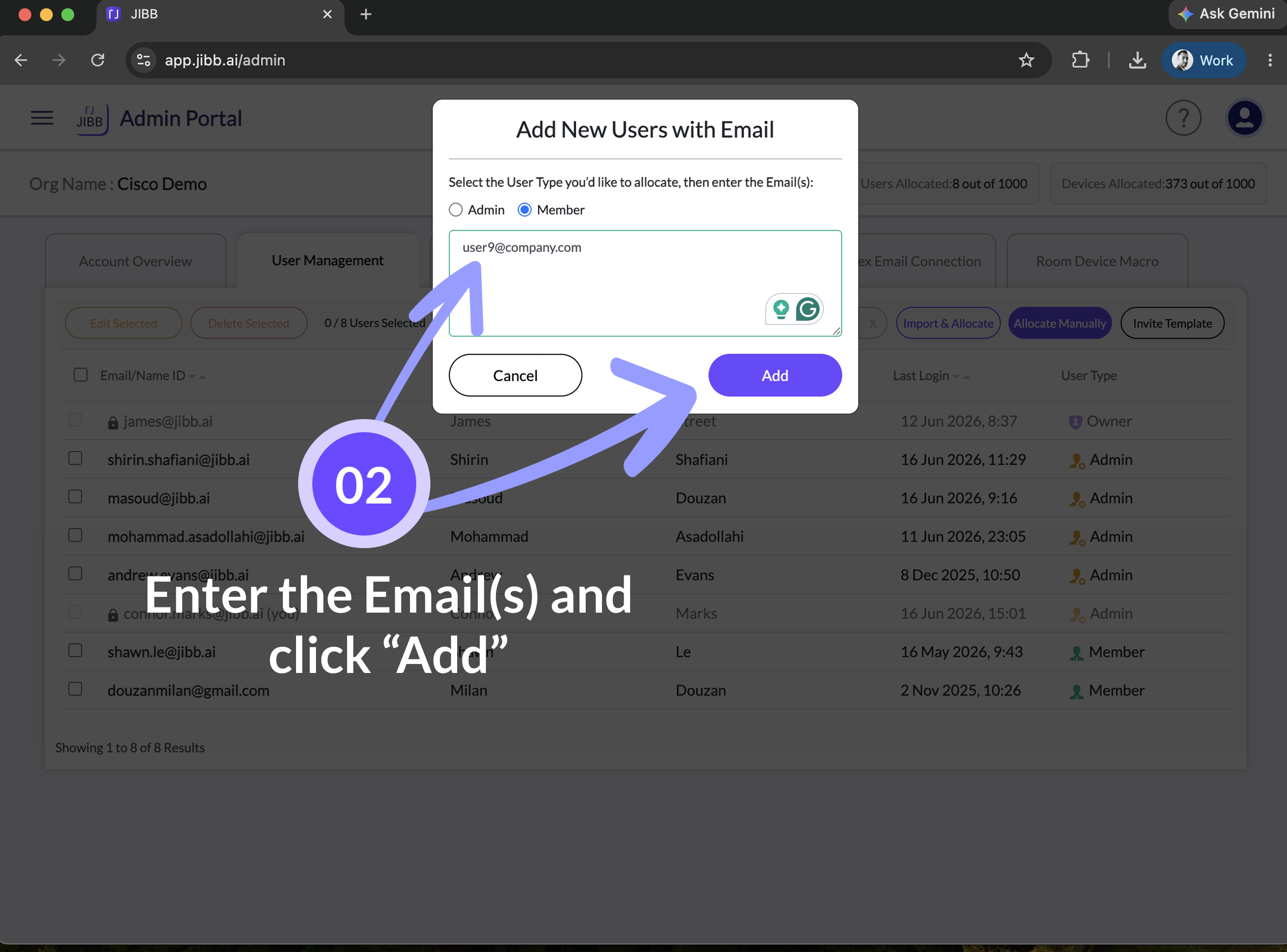 Add New Users with Email popup with Admin and Member role options, an email input field, and an annotation reading 'Enter the Email(s) and click Add' pointing at the Add button.
