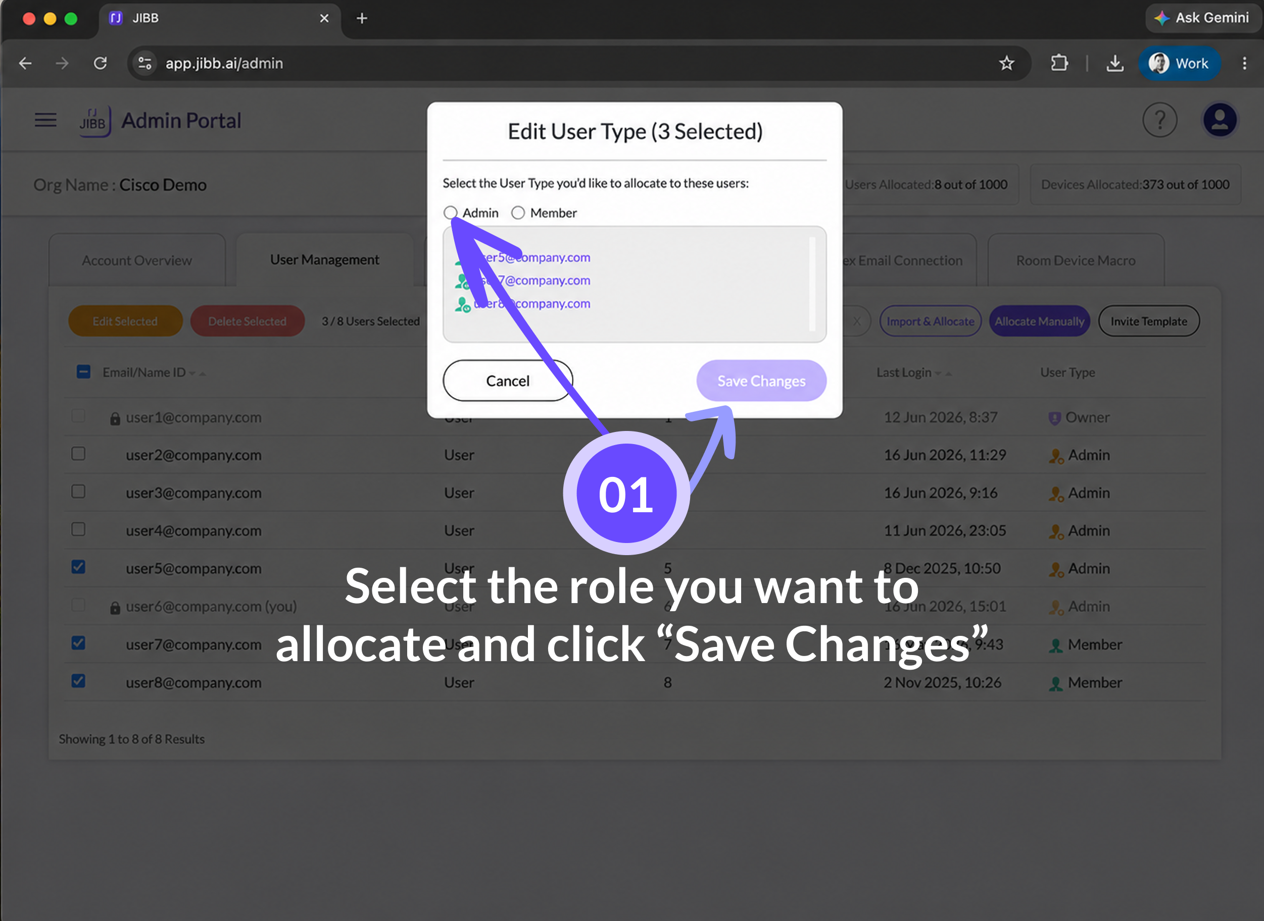 Edit User Type popup for three selected users with Admin and Member role options and an annotation reading 'Select the role you want to allocate and click Save Changes'.